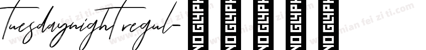 tuesdaynight regul字体转换